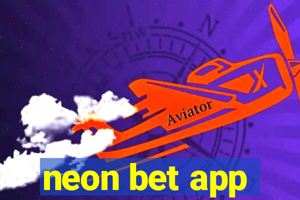 neon bet app